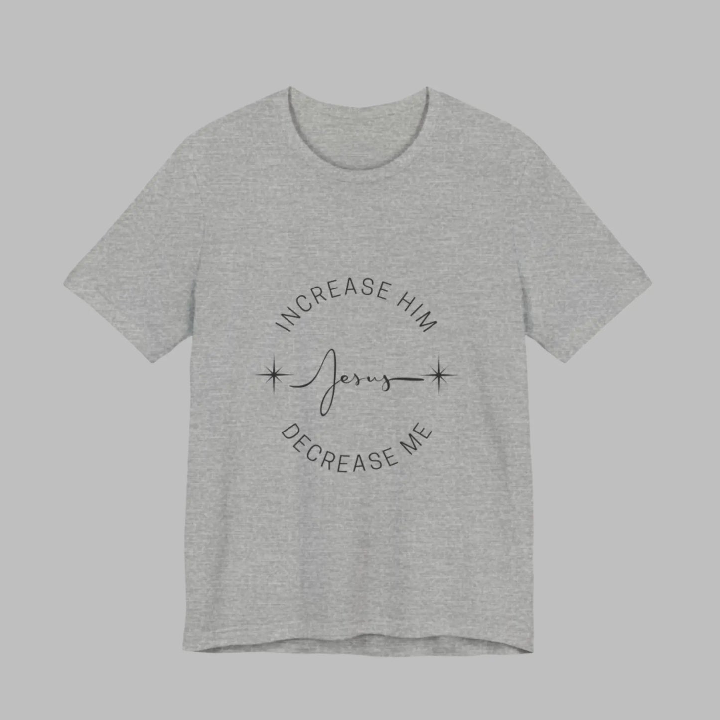 Increase Him Decrease Me Unisex Jersey T-Shirt Printify