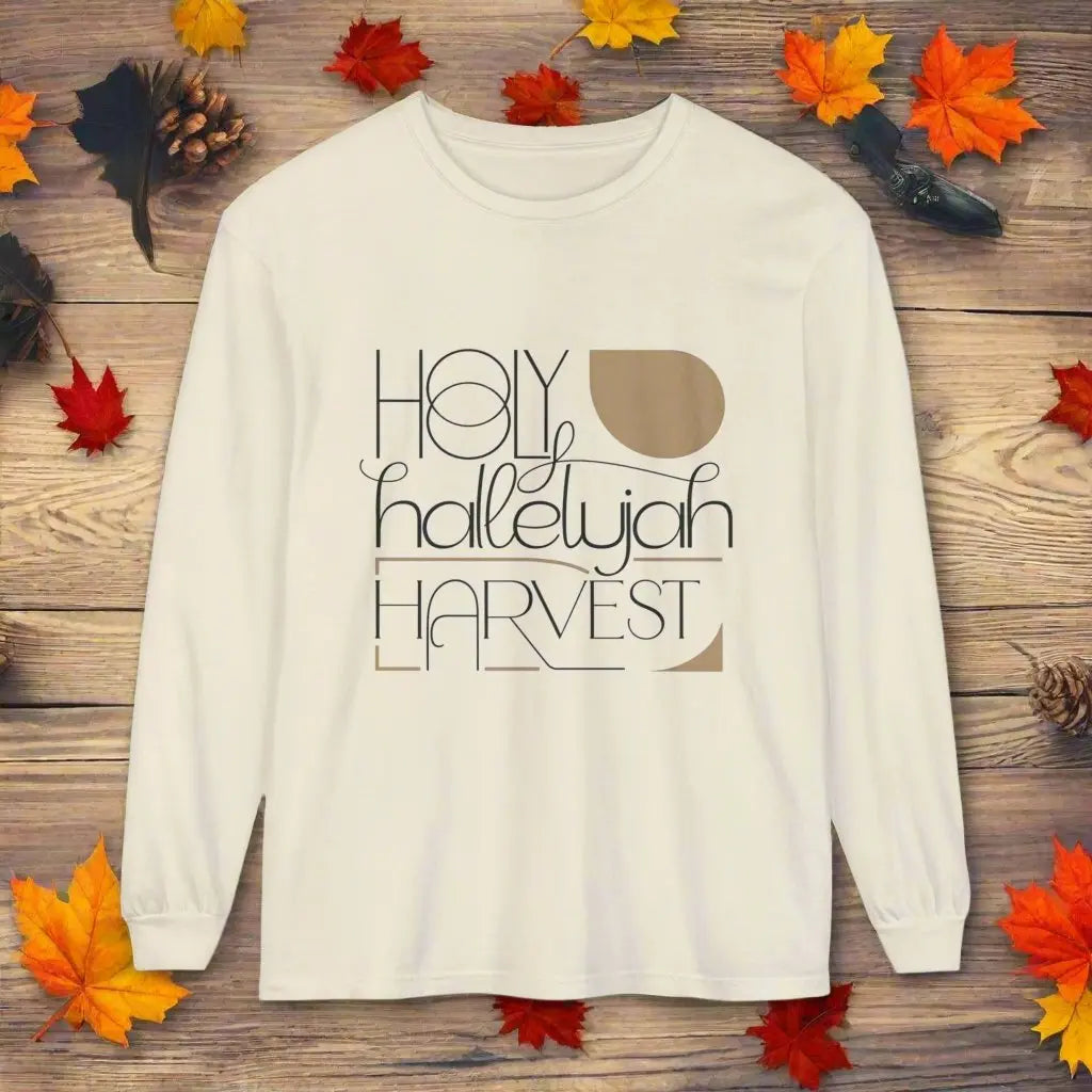 Holy Hallelujah Harvest Unisex Long Sleeve T-Shirt Daroe's Devine Designs