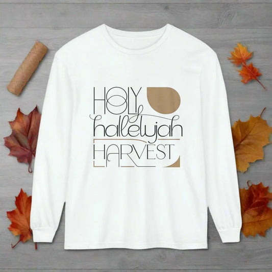 Holy Hallelujah Harvest Unisex Long Sleeve T-Shirt Daroe's Devine Designs