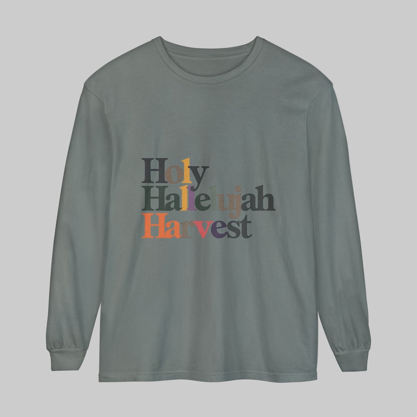 Holy Hallelujah Harvest Unisex Long Sleeve T-Shirt