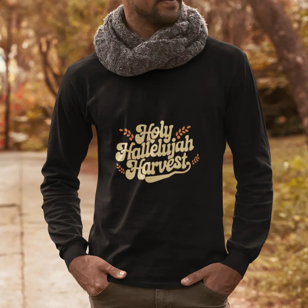Holy Hallelujah Harvest Unisex Long Sleeve T-Shirt Daroe's Devine Designs